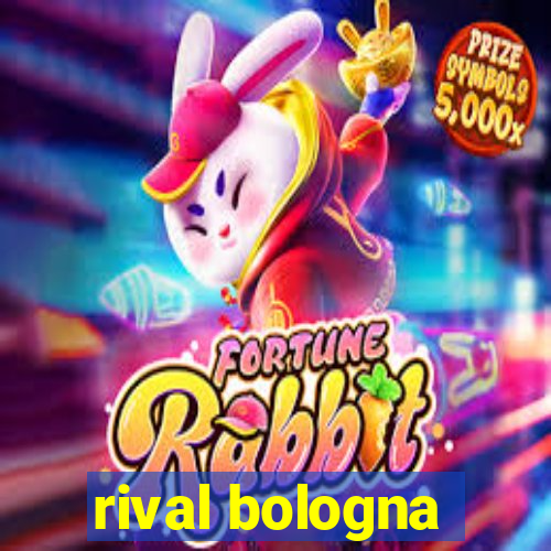 rival bologna